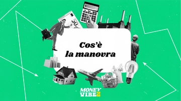 Cos’è la manovra economica: la spiegazione semplice in 90 secondi di video