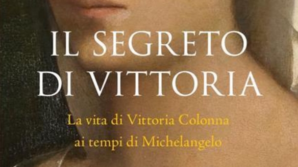 Appuntamento con il nostro vodcast “Il piacere della lettura“: Giulia Alberico e il suo libro sulle imprese della poetessa, tra la politica della Chiesa e l’amore di Michelangelo