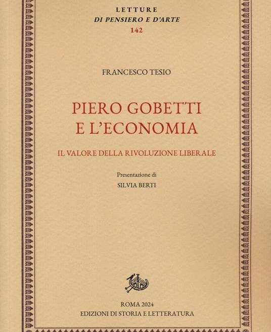 Piero Gobetti. A lezione di economia da Luigi Einaudi