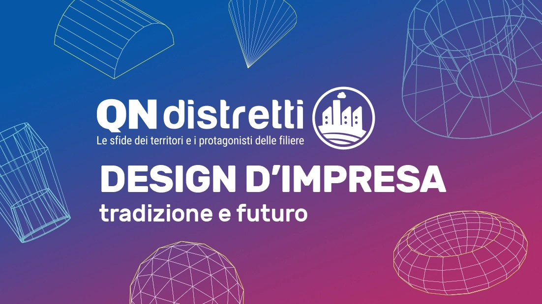 Design d'impresa, tradizione e futuro