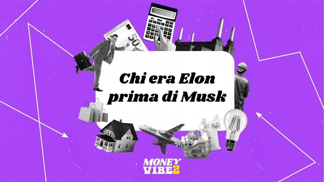 Chi era Elon prima di Musk