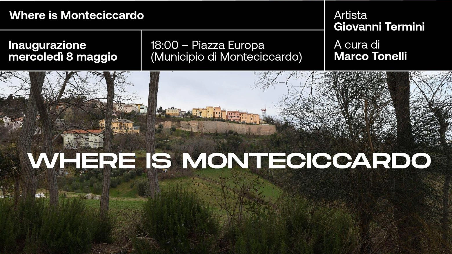 ’Where is Monteciccardo’. Un’azione di rottura delle abitudini visive