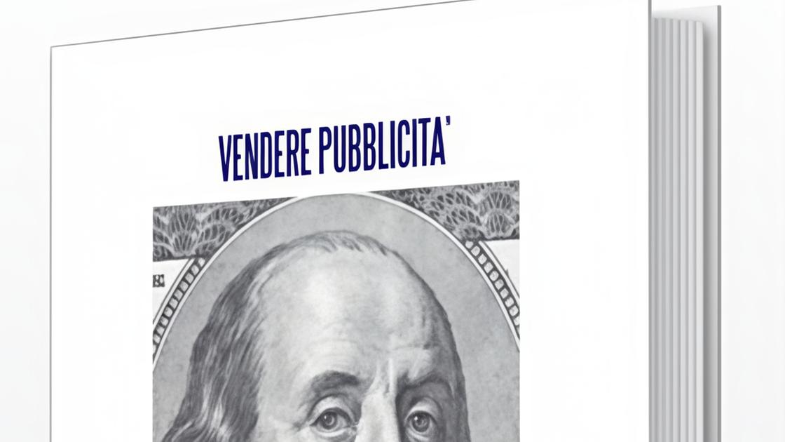 Vendere pubblicità. Un mestiere tra passione e conoscenza