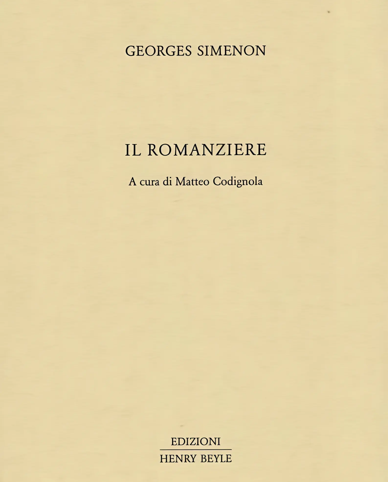 Georges Simenon. Le “confessioni“ di un romanziere