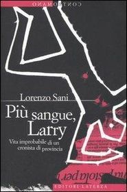 Quotidiano Nazionale  Ilide ci racconta Lucho - Cultura 